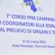 7° Corso TPM Campania per coordinantori alla donazione ed al prelievo di organi e tessuti 21-23 Marzo