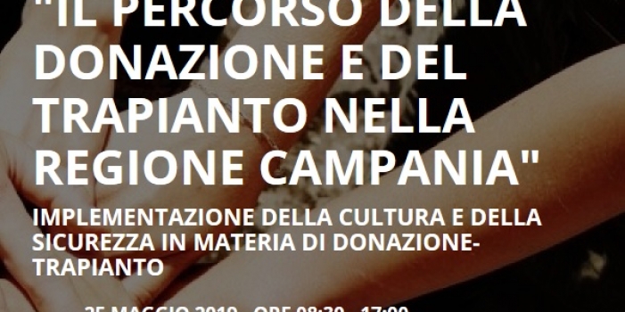 Il percorso della donazione e del trapianto nella Regione Campania